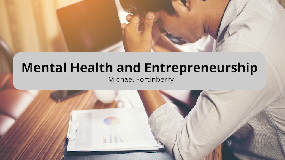 Mental Health and Entrepreneurship